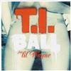 last ned album TI Feat Lil Wayne - Ball