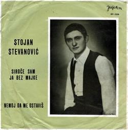 Download Stojan Stevanović - Siroče Sam Ja Bez Majke