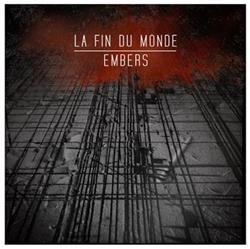 Download La Fin Du Monde - Embers