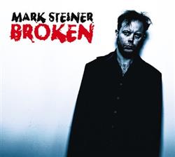 Download Mark Steiner - Broken