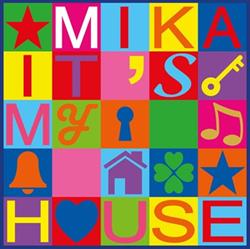 Download MIKA - Its My House