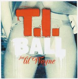 Download TI Feat Lil Wayne - Ball