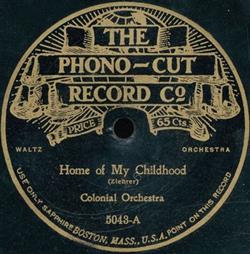 Download Colonial Orchestra - Home Of My Childhood My Old Kentucky Home