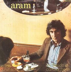 Download Aram - Je Sais QuUn Soir Les Filles De La Cartoucherie