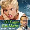 escuchar en línea DJ Kajjin feat Eva Marti - I Feel Alive