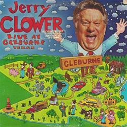 Download Jerry Clower - Live At Cleburne Texas