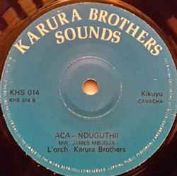 Download L'orch Karura Brothers - Wigirie Maithori Aca Nduguthii