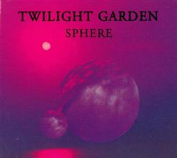 Download Twilight Garden - Sphere