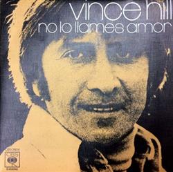 Download Vince Hill - No Lo Llames Amor Dont Call It Love