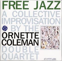 Download The Ornette Coleman Double Quartet - Free Jazz A Collective Improvisation