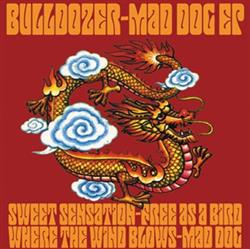 Download Bulldozer - Mad Dog EP