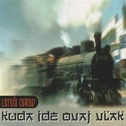 Download Leteći Odred - Kuda Ide Ovaj Vlak