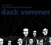 Dark Summer - The Tale Of A Broken Switch And The Lizard