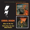 télécharger l'album Errol Dixon - Blues In The Pot Thats How You Got Killed Before