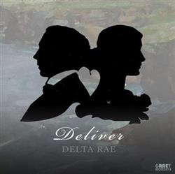 Download Delta Rae - Deliver