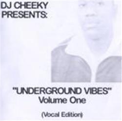 Download DJ Cheeky - Underground Vibes Volume One