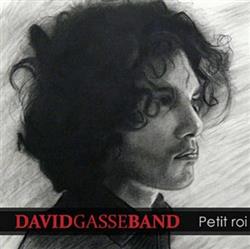 Download David Gasse Band - Petit Roi