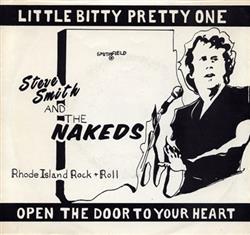 Download Steve Smith And The Nakeds - Little Bitty Pretty One Open The Door To Your Heart