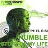 ladda ner album Philippe El Sisi - Humble Story Of My Life