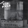 télécharger l'album The Pin Pals - Do Not Use This Brain Abnormal