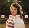 écouter en ligne Rachel Sweet - B A B Y The Complete Stiff Recordings 1978 1980