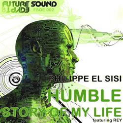 Download Philippe El Sisi - Humble Story Of My Life