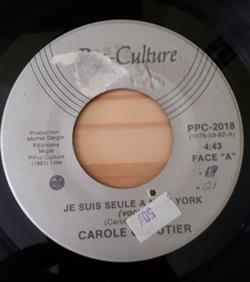 Download Carole Cloutier - Je Suis Seule A New York