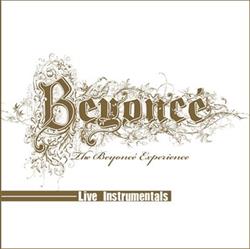 Download Beyoncé - The Beyoncé Experience Live Instrumentals