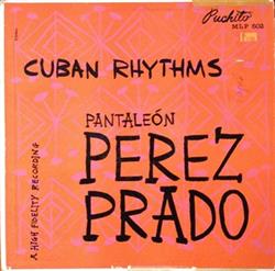 Download Pantaleón Perez Prado - Cuban Rhythms