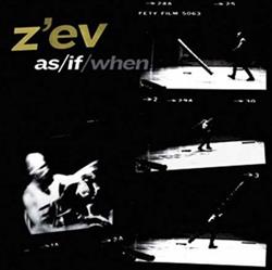 Download Z'ev - As If When