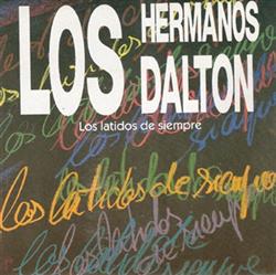 Download Los Hermanos Dalton - Los Latidos De Siempre