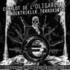 online anhören Complot De L'Oligarchie Industrielle Terroriste - Respect My Business Or Die