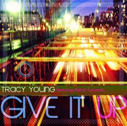 Download Tracy Young Featuring Astrid Suryanto - Give It Up