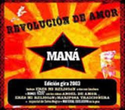 Download Maná - Revolución De Amor Edicion Gira 2003