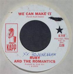 Download Ruby And The Romantics - We Can Make It