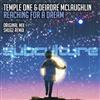 Temple One & Deirdre McLaughlin - Reaching For A Dream