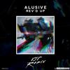 kuunnella verkossa Alusive - Revd Up VIP Remix