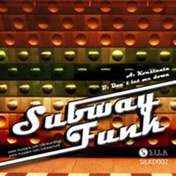 Download Subway Funk - Konstanta Dont Let Me Down