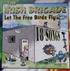 online anhören The Irish Brigade - Let The Free Birds Fly
