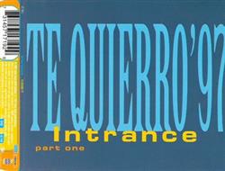 Download Intrance - Te Quierro 97 Part One