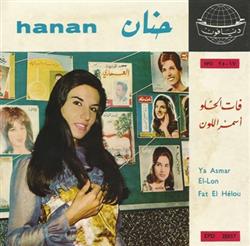 Download حنان Hanan - فات الحلو اسمر اللون Ya Asmar El Lon Fat El Hélou