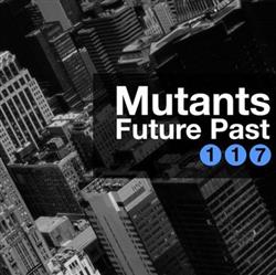 Download Mutants - Future Past EP