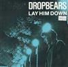 Album herunterladen Dropbears - Lay Him Down