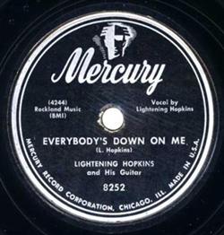 Download Lightening Hopkins And His Guitar - Everybodys Down On Me You Do Too