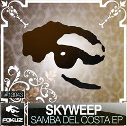 Download Skyweep - Samba Del Costa EP